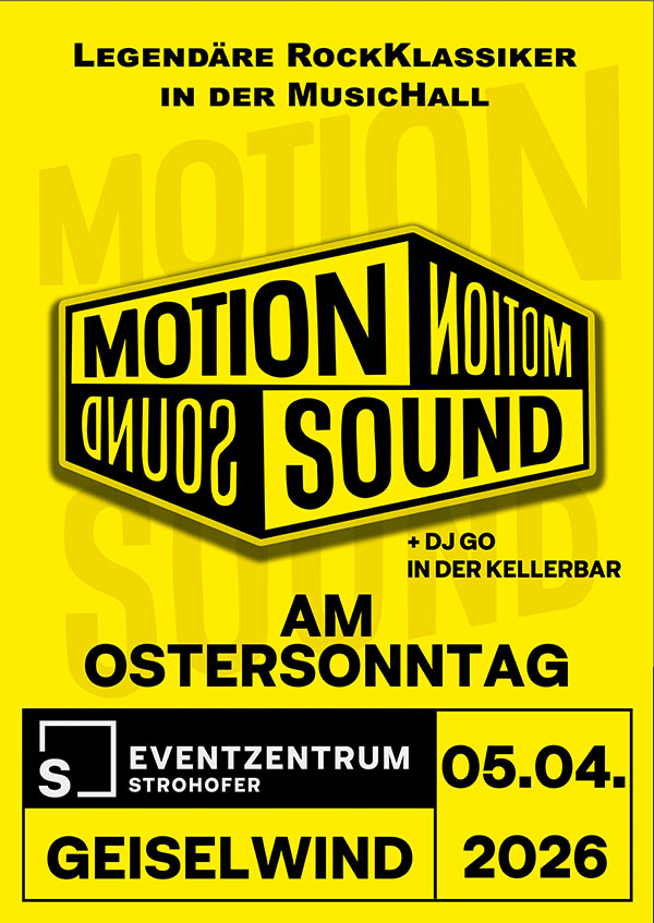 Motion Sound am 05.04.2026 in der Musichall Geiselwind